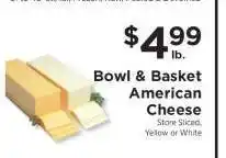 ShopRite Bowl & Basket American Cheese offer