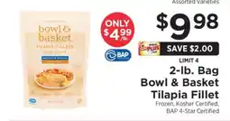 ShopRite Bowl & Basket Tilapia Fillet offer