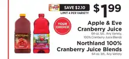 ShopRite Apple & Eve Cranberry Juice / Northland 100% Cranberry Juice Blends offer