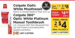 ShopRite Colgate Optic White Mouthwash / Colgate 360° Optic White Platinum Manual Toothbrush offer