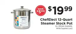 ShopRite ChefElect 12-Quart Steamer Stock Pot offer