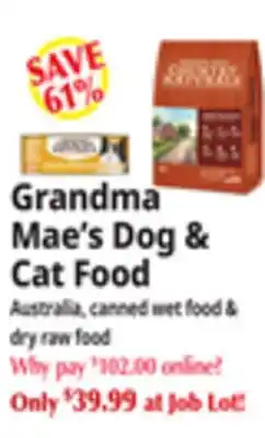 Ocean State Job Lot Grandma Mae's Dog & Cat Food offer
