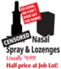 Ocean State Job Lot Censored Spray & Lozenges offer