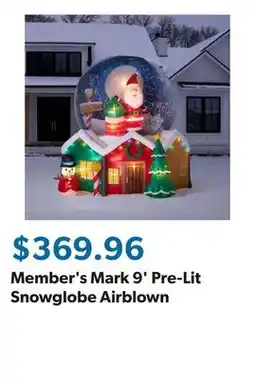 Sam's Club Member's Mark 9' Pre-Lit Snowglobe Airblown offer