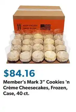 Sam's Club Member's Mark 3 Cookies 'n Crème Cheesecakes, Frozen, Case, 40 ct offer
