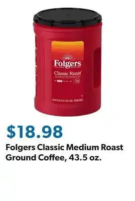 Sam's Club Folgers Classic Medium Roast Ground Coffee, 43.5 oz offer