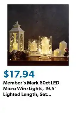 Sam's Club Member's Mark 60ct LED Micro Wire Lights, 19.5' Lighted Length, Set of 4 offer