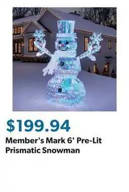 Sam's Club Member's Mark 6' Pre-Lit Prismatic Snowman offer