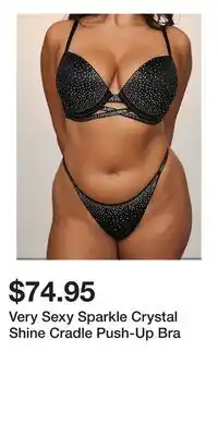 Victoria's Secret Very Sexy Sparkle Crystal Shine Cradle Push-Up Bra offer