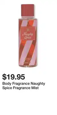 Victoria's Secret Body Fragrance Naughty Spice Fragrance Mist offer