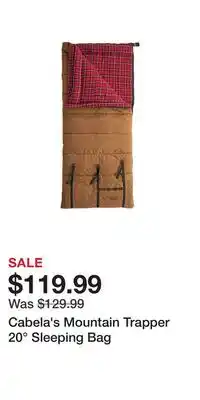 Cabela's Cabela's Mountain Trapper 20° Sleeping Bag offer