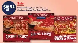 Family Dollar DiGiorno Rising Crust 24.7-27.1 oz. or Carnivore Loaded Thin Crust Pizza 15 oz offer