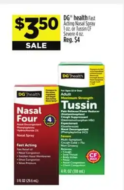 Dollar General DG health Fast Acting Nasal Spray 1 oz. or Tussin CF Severe 4 oz offer