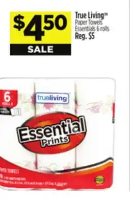 Dollar General True Living TM Paper Towels Essentials offer