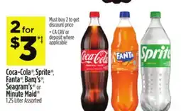 Dollar General Coca-Cola , Sprite , Fanta , Barq's , Seagram's or Minute Maid offer
