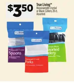 Dollar General True Living TM Heavyweight Crystal or Black Cutlery offer