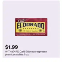 CVS Café Eldorado espresso premium coffee 9 oz offer