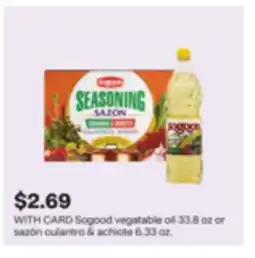 CVS Sogood vegatable oil 33.8 oz or sazón culantro & achiote 6.33 oz offer