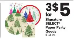 Safeway Signature Select Paper Party Goods offer