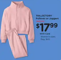 Kroger TRAJ3CTORY Pullover or Joggers offer