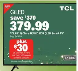 Meijer TCL 65 Q Class 4K UHD HDR QLED Smart TV offer