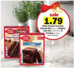 Meijer Betty Crocker Favorites Brownie Mix 16.3 oz., Delights Cake Mix 13.25-14 oz. or Frosting 12-16 oz offer