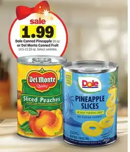 Meijer Dole Canned Pineapple 20 oz. or Del Monte Canned Fruit 14.5-15.25 oz offer