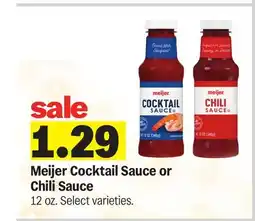 Meijer Meijer Cocktail Sauce or Chili Sauce offer