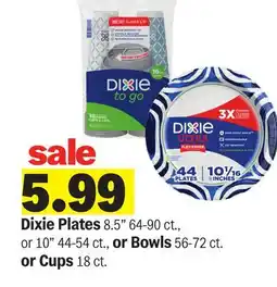 Meijer Dixie Plates 8.5 64-90 ct., or 10 44-54 ct., or Bowls 56-72 ct. or Cups 18 ct offer