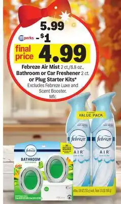 Meijer Febreze Air Mist 2 ct./8.8 oz., Bathroom or Car Freshener 2 ct. or Plug Starter Kits offer