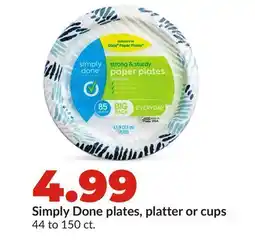 Hy-Vee Simply Done plates, platter or cups offer