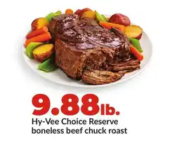 Hy-Vee Hy-Vee Choice Reserve boneless beef chuck roast offer