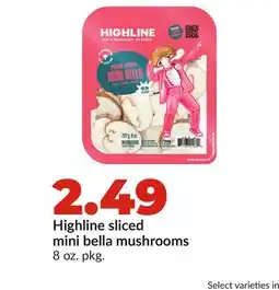Hy-Vee Highline sliced mini bella mushrooms offer
