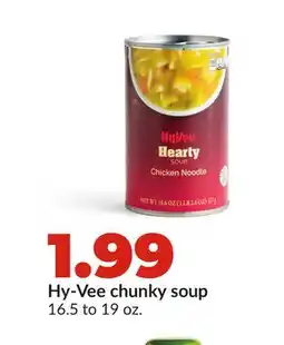 Hy-Vee Hy-Vee chunky soup offer