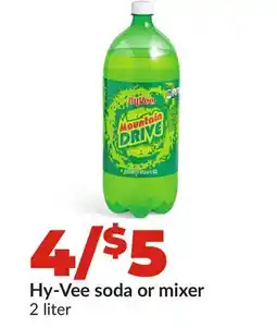 Hy-Vee Hy-Vee soda or mixer offer