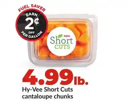 Hy-Vee Hy-Vee Short Cuts cantaloupe chunks offer