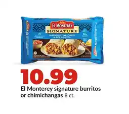 Hy-Vee El Monterey signature burritos or chimichangas offer