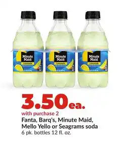 Hy-Vee Fanta, Barq's, Minute Maid, Mello Yello or Seagrams soda offer