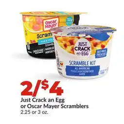 Hy-Vee Just Crack an Egg or Oscar Mayer Scramblers offer