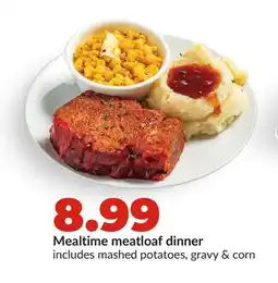 Hy-Vee Mealtime meatloaf dinner offer