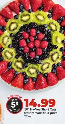 Hy-Vee 10 Hy-Vee Short Cuts freshly made fruit pizza offer