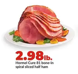 Hy-Vee Hormel Cure 81 bone-in spiral sliced half ham offer