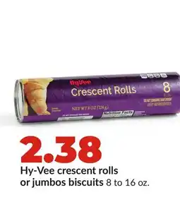 Hy-Vee Hy-Vee crescent rolls or jumbos biscuits offer
