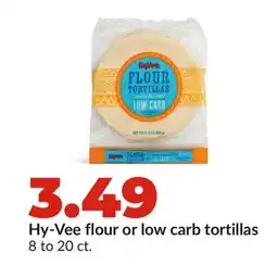 Hy-Vee Hy-Vee flour or low carb tortillas offer