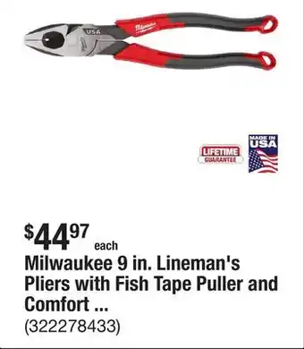 The Home Depot Milwaukee 9 in. Lineman's Pliers with Fish Tape Puller and Comfort Grip offer