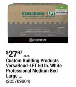 The Home Depot Custom Building Products VersaBond-LFT 50 lb. White Professional Medium Bed Large Format Tile Mortar offer