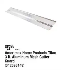 The Home Depot Amerimax Home Products Titan 3 ft. Aluminum Mesh Gutter Guard offer