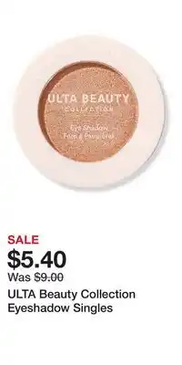 Ulta Beauty ULTA Beauty Collection Eyeshadow Singles offer