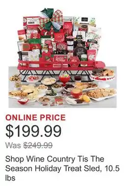 Costco Shop Wine Country Tis The Season Holiday Treat Sled, 10.5 lbs offer