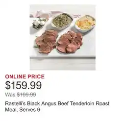 Costco Rastelli's Black Angus Beef Tenderloin Roast Meal, Serves 6 offer